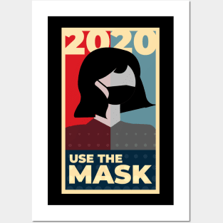 Use the mask 2020 Posters and Art